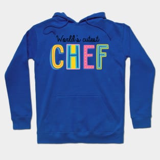 Chef Gifts | World's cutest Chef Hoodie